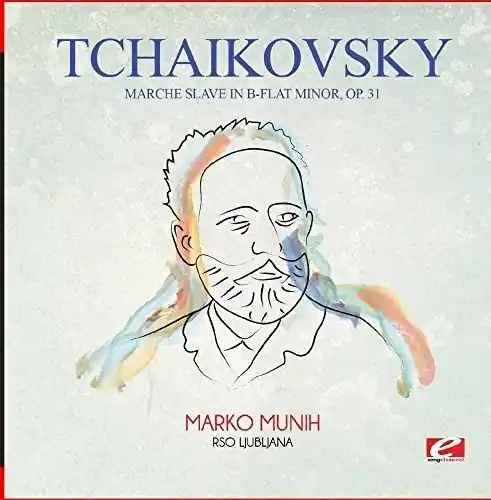 Factory Price Tchaikovsky: Marche Slave in B-Flat Minor, Op. 31