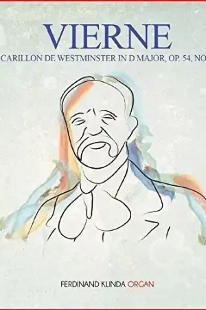 Vierne: Carillon de Westminster in D Major, Op. 54, No. 6 Best Seller