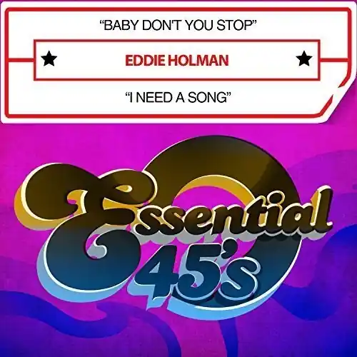 Baby Don't You Stop / I Need A Song Same Day Shipping