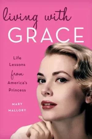 Living with Grace: Life Lessons from America's Princess Brand New
