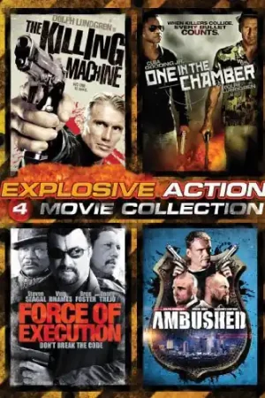 The Killing Machine / One in the Chamber / Force of Execution / Ambushed Low Price