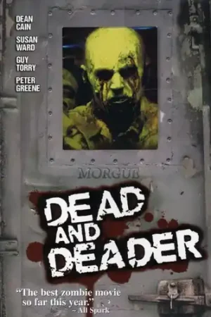 Latest Dead and Deader