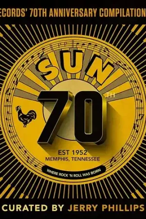 Hot Picks Sun Records 70th Anniversary Compilation 4 / Var
