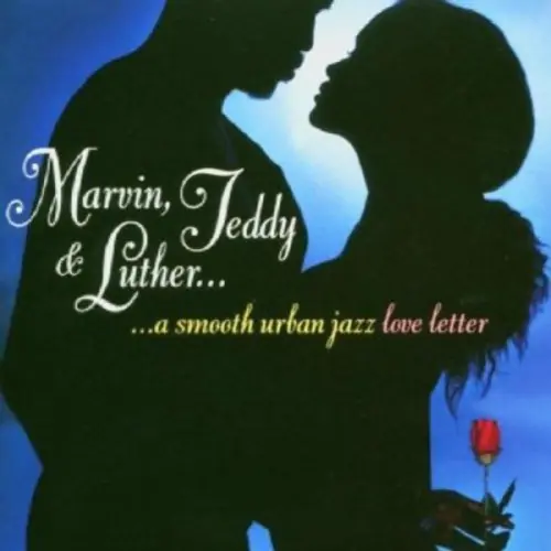 Marvin, Teddy and Luther: A Smooth Urban Jazz Loveletter Popular