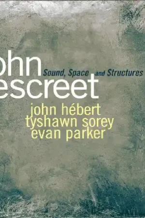 Escreet, John : Sound Shapes & Structures High Quality