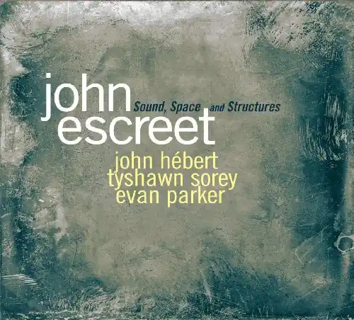 Escreet, John : Sound Shapes & Structures High Quality