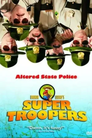 Super Troopers New Arrival