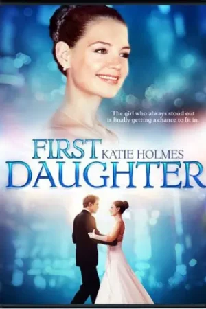 Limited Offer First Daughter
