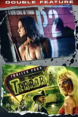 P2 / Trailer Park of Terror Free Returns