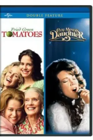 Fried Green Tomatoes / Coal Miner's Daughter Super Sale