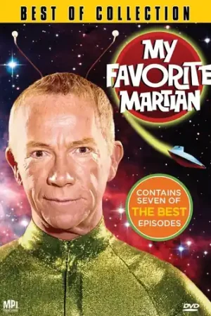 The Best of My Favorite Martian High Quality