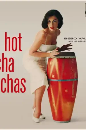 Hot Cha Chas (Bonus Tracks) [Limited Edition] [180 Gram] (Spa) Worldwide Shipping