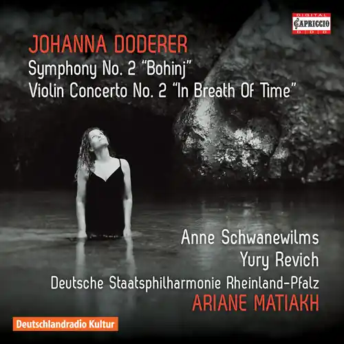 Johanna Doderer: Symphony No. 2 Bohinj - Violin ConcertoNo. 2 In Breath Of Time Fast Shipping
