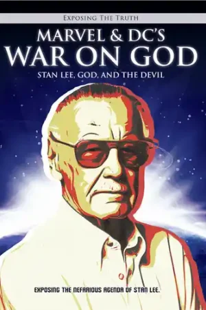 Exposing The Truth: Marvel & Dc's War On God: Stan Premium