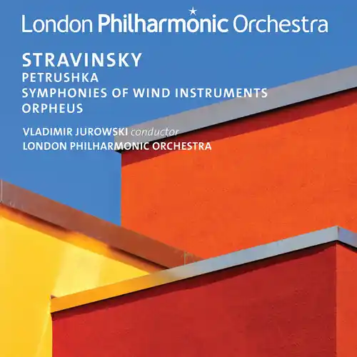 Stravinsky: Petrushka / Orpheus / Symphonies of Wind Instruments Time-Limited