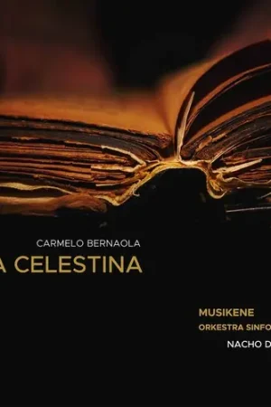 La Celestina (Complete Ballet) Place Order