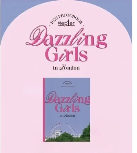 Next Day Delivery Dazzling Girls In London - Kep1er Photobook (Post)