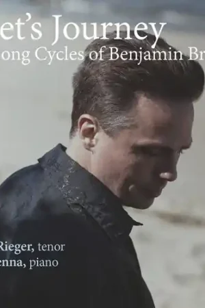 Hot Picks Poet's Journey / Song Cycles of Benjamin Britten
