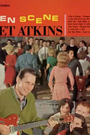 Chet Atkins  ?- Teen Scene Handmade