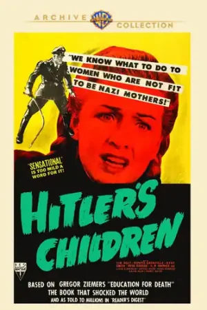 Time-Limited Hitler's Children