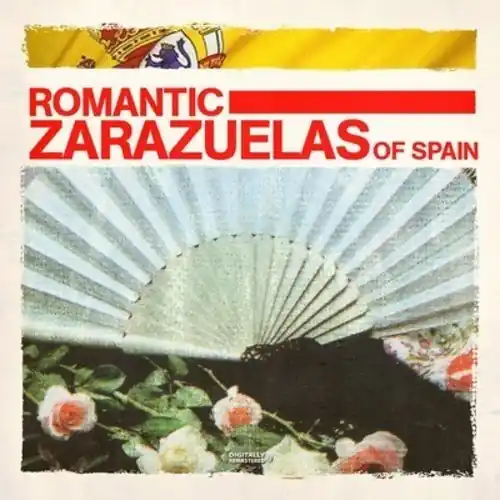 Romantic Zarazuelas of Spain / Various Save Now