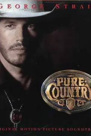 Pure Country (Original Motion Picture Soundtrack) Sale