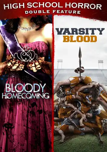 Hot Picks Bloody Homecoming / Varsity Blood