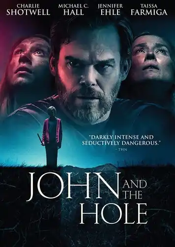 John And The Hole Buy Direct