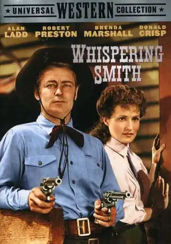 Whispering Smith New Arrival