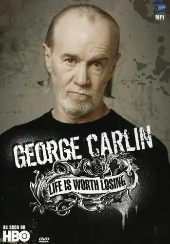 George Carlin: Life Is Worth Losing Crafted