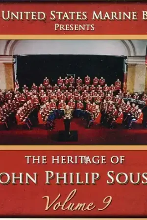 Heritage of John Philip Sousa 9 Fan Favorite