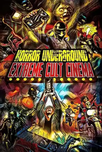 Latest Horror Underground: Extreme Horror Cinema