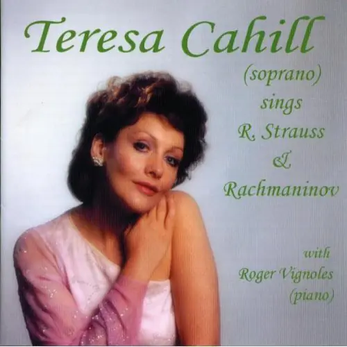Best Price Teresa Cahill Sings Strauss & Rachmaninov