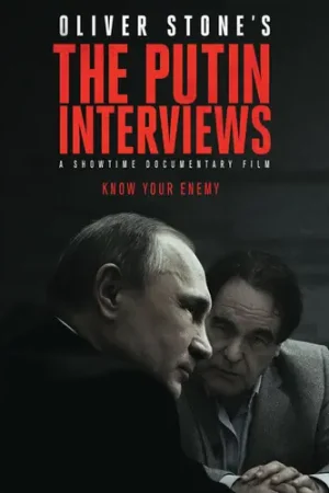 In Demand Oliver Stone Presents: The Putin Interviews