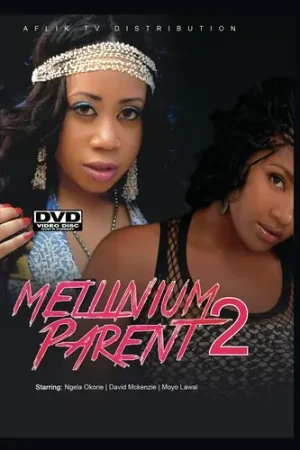 Latest Millennium Parent 2