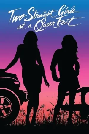 Clearance Two Straight Girls At A Queer Fest