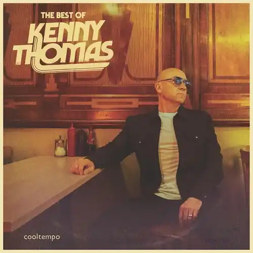 Last Chance Best Of Kenny Thomas