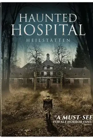 Haunted Hospital: Heilstdtten New Arrival