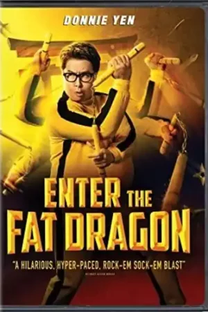 Enter The Fat Dragon Today Only