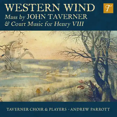 Western Wind: Mass By John Taverner & Court Direct From Factory
