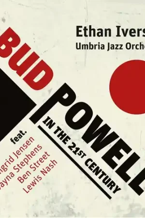 Top Rated Bud Powell In The 21st Century