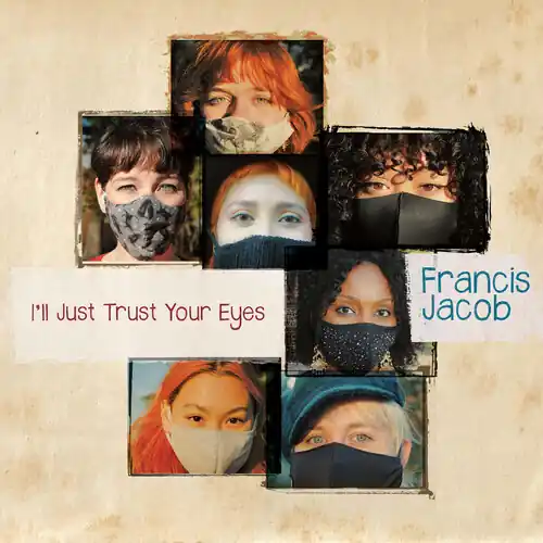 I Just Trust Your Eyes Affordable