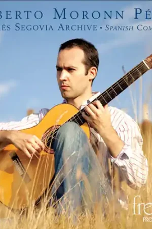 Seasonal Sale Andres Segovia Archive: Spanish Composers
