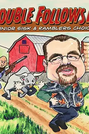 Sisk, Junior : Trouble Follows Me Special Discount