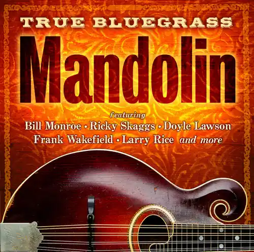 True Bluegrass Mandolin / Various Budget