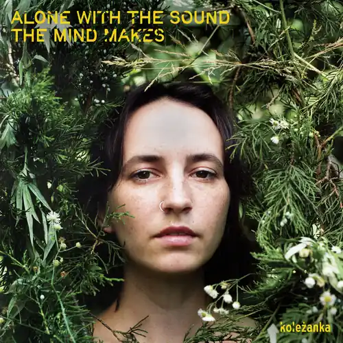 Alone With The Sound The Mind Makes Limited Edition