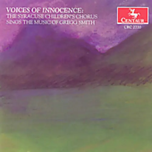 Voices of Innocence: Music of Gregg Smith Exclusive