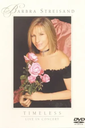 Save Now Barbra Streisand: Timeless--Live in Concert