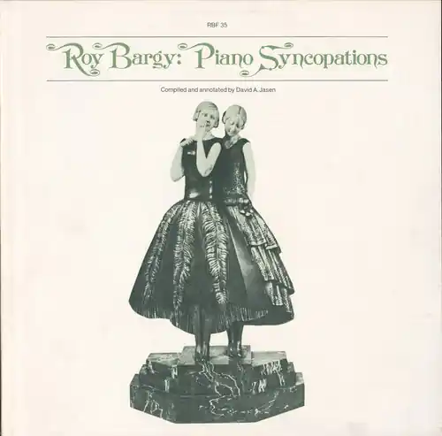 Roy Bargy: Piano Syncopations New Release