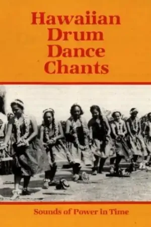 Brand New Hawaiian Drum Dance Chants-Power in Time / Various